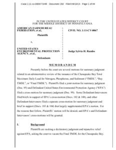 Case 1:11-cv[removed]SHR Document 150 Filed[removed]Page 1 of 99  IN THE UNITED STATES DISTRICT COURT FOR THE MIDDLE DISTRICT OF PENNSYLVANIA AMERICAN FARM BUREAU FEDERATION, et al.,