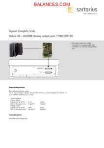 BALANCES.COM  Signum Complete Scale Option A9 - UniCOM: Analog output port / YDO01SW-AO • The analog output port enables connection of a programmable logic