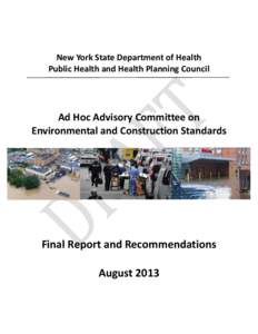 New York State Department of Health Public Health and Health Planning Council Ad Hoc Advisory Committee on Environmental and Construction Standards