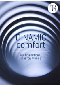 DINAMIC comfort MULTIDIRECTIONAL STRETCH FABRICS  DINAMIC