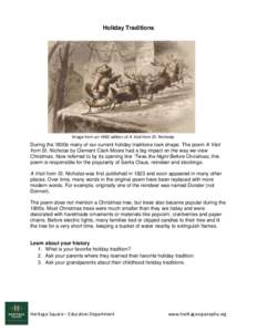 Holiday Traditions  Image from an 1862 edition of A Visit from St. Nicholas During the 1800s many of our current holiday traditions took shape. The poem A Visit from St. Nicholas by Clement Clark Moore had a big impact o