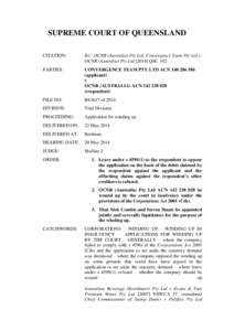 SUPREME COURT OF QUEENSLAND CITATION: Re: OCNR (Australia) Pty Ltd; Convergence Team Pty Ltd v OCNR (Australia) Pty LtdQSC 102