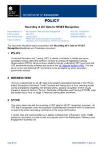 DEPARTMENT OF EMPLOYMENT, EDUCATION AND TRAINING  DEPARTMENT OF EDUCATION POLICY Recording of VET Data for NTCET Recognition