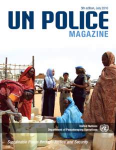 Military operations other than war / UN Police / United Nations peacekeeping / United Nations Stabilisation Mission in Haiti / United Nations Mission in Liberia / United Nations Integrated Mission in East Timor / Police / United Nations Mission in the Central African Republic and Chad / United Nations Security Council Resolution / Peacekeeping / Peace / United Nations