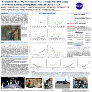 Evaluation of CMAQ Forecasts of NO2 Column Amounts Using In-situ and Remote Sensing Data from DISCOVER-AQ 1 Pickering ,  2
