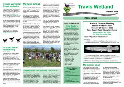 Travis Wetland Manuka Group By Denise Ford Trust website Over the years the Manuka Group has The Travis Wetland Trust now has a presence on the World Wide Web.