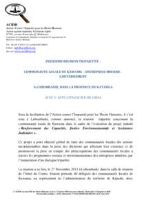 ACIDH Action Contre l’Impunité pour les Droits Humains Action against impunity for human rights N°701, avenue Kasavubu Q. Makutano Commune de Lubumbashi Bâtiment ex Léopold II, Appartement 10 Référence Station Mu