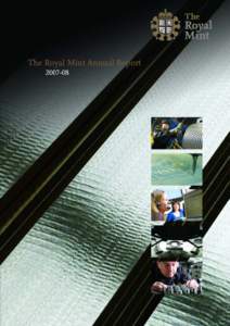 The Royal Mint Annual Report[removed] The Royal Mint Annual Report and Accounts[removed]