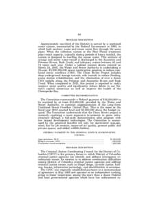 60 PROGRAM DESCRIPTION Approximately one-third of the District is served by a combined sewer system, constructed by the Federal Government in 1890, in which both sanitary waste and storm water flow through the same