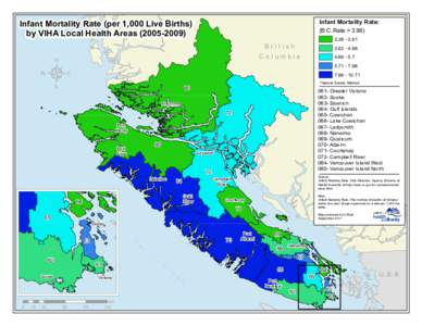 Infant Mortality Rate (per 1,000 Live Births) by VIHA Local Health Areas[removed]Infant Mortality Rate: (B.C. Rate = [removed]