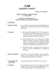 立法會 Legislative Council LC Paper No. LS65[removed]Paper for the House Committee Meeting on 13 May 2005 Legal Service Division Report on
