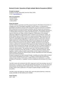 Research	Center:	Dynamics	of	High	Latitude	Marine	Ecosystems	(IDEAL)	 	 Principle	Investigator Humberto	Gonzalez	(Universidad	Austral	de	Chile,	UACH)	 Contact:	