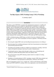 TBTI WG1 Workshop, June 16-17, 2013, UBC, Vancouver, British Columbia, Canada  Too Big to Ignore (TBTI) Working Group 1 (WG1) Workshop A summary report1  Introduction