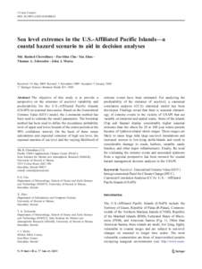 J Coast Conserv DOI[removed]s11852[removed]Sea level extremes in the U.S.-Affiliated Pacific Islands—a coastal hazard scenario to aid in decision analyses Md. Rashed Chowdhury & Pao-Shin Chu & Xin Zhao &