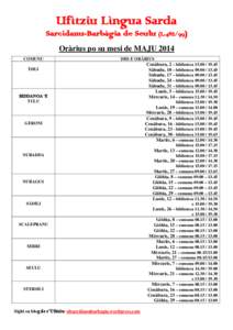 Ufìtziu Lìngua Sarda Sarcidanu-Barbàgia de Seulu (L[removed]Oràrius po su mesi de MAJU 2014 COMUNU  DIIS E ORÀRIUS