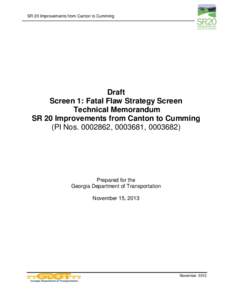 SR 20 Improvements from Canton to Cumming  Draft Screen 1: Fatal Flaw Strategy Screen Technical Memorandum SR 20 Improvements from Canton to Cumming