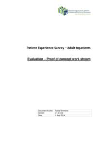 Patient Experience Survey – Adult Inpatients Evaluation – Proof of concept work stream Document Author Version Date