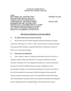 STATE OF CONNECTICUT CONNECTICUT SITING COUNCIL IN RE: BNE ENERGY INC. PETITION FOR A DECLARATORY RULING THAT NO CERTIFICATE OF ENVIRONMENTAL