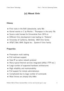 Client/Server Technology  Part 1: The Unix Operating System (a) About Unix