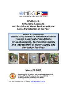 MDGF-1919: Enhancing Access to and Provision of Water Services with the Active Participation of the Poor Manual of Guidelines for Baseline Survey of Thirty-Six Waterless Municipalities