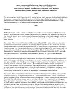 Program Announcement for Pulmonary Hypertension Association and the National Heart, Lung, and Blood Institute (NHLBI) Jointly Sponsored Mentored Clinical Scientist Development Award (K08) and Mentored Patient-Oriented Re