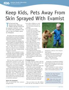 Consumer Health Information www.fda.gov/consumer Keep Kids, Pets Away From Skin Sprayed With Evamist