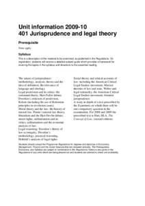 Unit information[removed]Jurisprudence and legal theory Prerequisite None apply.  Syllabus