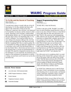 WAMC Program Guide August[removed]Volume 19 Issue 8 Big changes to WAMC HD2 Lineup  Yo Yo Ma and the Secret of Teaching