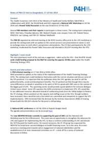 Notes	
  of	
  P4H	
  CD	
  Visit	
  to	
  Bangladesh,	
  17-­‐19	
  Feb	
  2014	
   	
   Context	
   The	
  Health	
  Economics	
  Unit	
  (HEU)	
  of	
  the	
  Ministry	
  of	
  Health	
  and	
