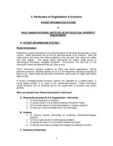 2. Particulars of Organization & functions PATENT INFORMATION SYSTEM & RAJIV GANDHI NATIONAL INSTITUTE OF INTTELECTUAL PROPERTY MANAGEMENT