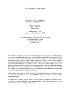 NBER WORKING PAPER SERIES  THE MONOPOLY OF VIOLENCE: EVIDENCE FROM COLOMBIA Daron Acemoglu James A. Robinson