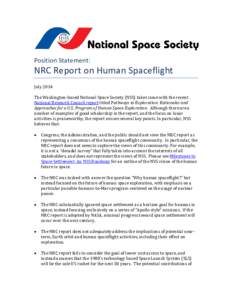 Position Statement:  NRC Report on Human Spaceflight July[removed]The Washington-based National Space Society (NSS) takes issue with the recent