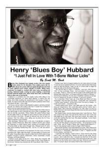 Blues Boy Hubbard courtesy of Todd Wolfson.  Henry ‘Blues Boy’ Hubbard “I Just Fell In Love With T-Bone Walker Licks”  B