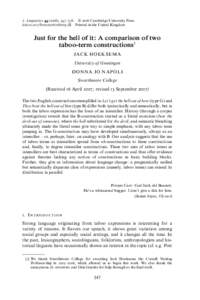 J. Linguistics), 347–378. f 2008 Cambridge University Press doi:S002222670800515X Printed in the United Kingdom Just for the hell of it: A comparison of two taboo-term constructions1 JACK HOEKSEMA