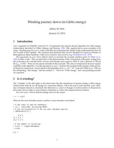 Winding journey down (in Gibbs energy) Jeffrey M. Dick January 12, 2014 1