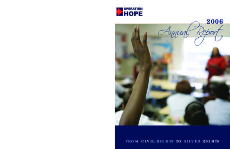 Annual Report 2006 HOPE Center Banking Network HOPE Center, Baldwin Hills 3721 South La Brea Avenue