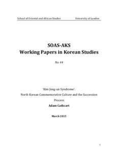 School of Oriental and African Studies  University of London SOAS-AKS Working Papers in Korean Studies