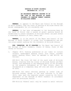 BOROUGH OF NORTH CALDWELL ORDINANCE NO. O-1-15 AN ORDINANCE AMENDING CHAPTER 99 OF THE CODE OF THE BOROUGH OF NORTH CALDWELL TO REQUIRE PERMIT PARKING ON HILLSIDE AVENUE