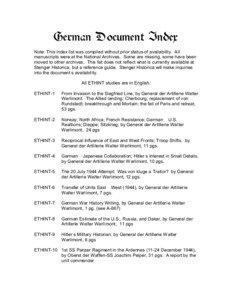 German Document Index Note: This index list was compiled without prior status of availability. All manuscripts were at the National Archives. Some are missing, some have been