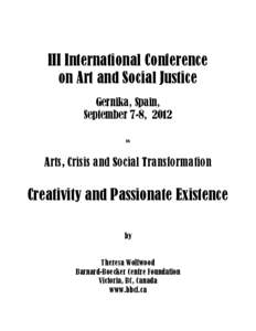 III International Conference on Art and Social Justice Gernika, Spain, September 7-8, 2012 on