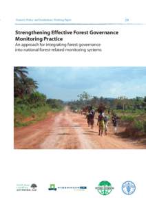 9  Forestry Policy and Institutions Working Paper Strengthening Effective Forest Governance Monitoring Practice
