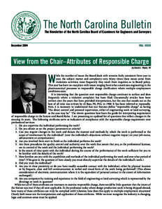 The North Carolina Bulletin The Newsletter of the North Carolina Board of Examiners for Engineers and Surveyors DecemberFALL ISSUE