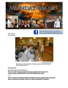 Check out Bishop Kicanas on Facebook at https://www.facebook.com/bishop.kicanas.1 Vol. 15, No. 8 Sept. 22, 2014