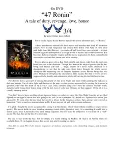 On DVD  “47 Ronin” A tale of duty, revenge, love, honor  3/4