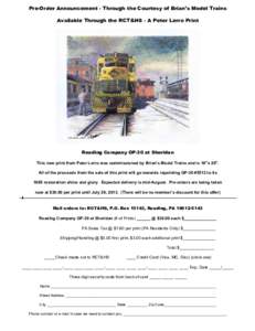 Pre-Order Announcement - Through the Courtesy of Brian’s Model Trains Available Through the RCT&HS - A Peter Lerro Print Reading Company GP-30 at Sheridan This new print from Peter Lerro was commissioned by Brian’s M