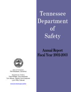State of Tennessee  Phil Bredesen, Governor Department of Safety  Fred Phillips, Commissioner