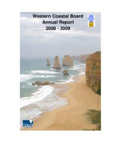 Western Coastal Board Annual Report[removed] Our Role The Western Coastal Board’s role is defined through the Coastal Management Act, 1995. The Board