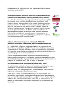 Presseaussendung der Vereine LEFÖ, PiA, maiz, SXA-Info, iBUS und der Plattform sexworker.at vom 2. Juni 2014 Selbstorganisation von Sexarbeiter_innen und Beratungsstellen fordern arbeitsrechtliche Gleichstellung und Ent