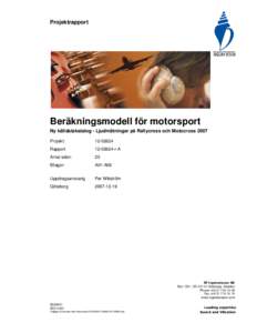 Beräkningsmodell för motorsport - Ny källdatakatalog - Ljudmätningar på rallycross och motorcross 2007