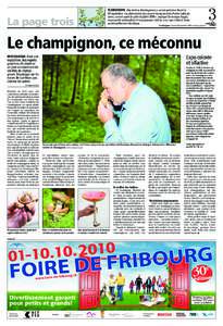 La page trois  FLORAISON. Une lectrice charmeysanne a vu son pommier fleurir le 24 septembre. «Le phénomène est courant lorsqu’un arbre fruitier subit un stress, comme après la grêle de juillet 2009», explique Do